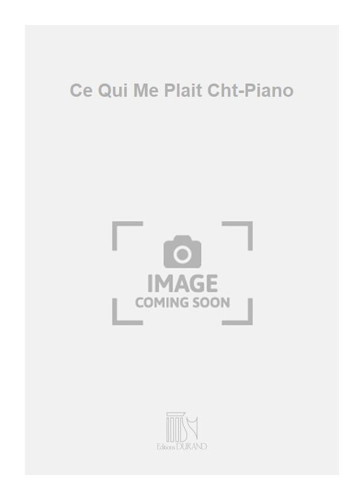 Ce Qui Me Plait Cht-Piano